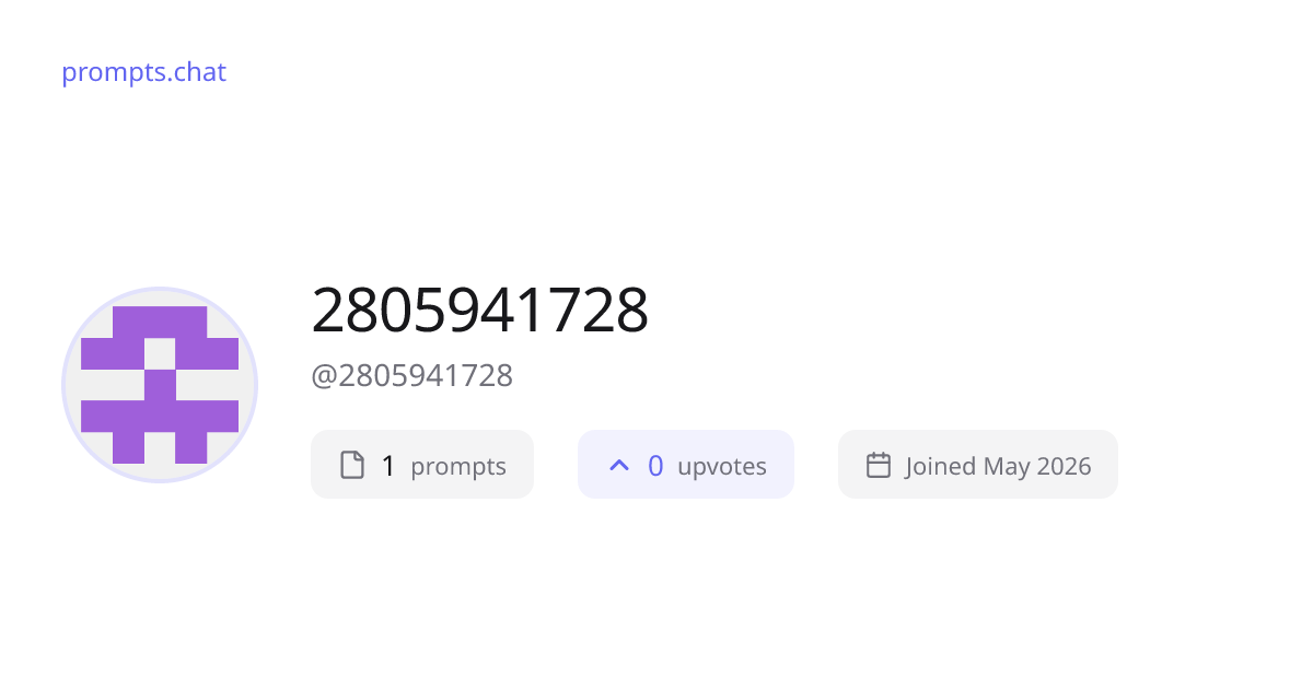 2805941728 (@2805941728) | prompts.chat