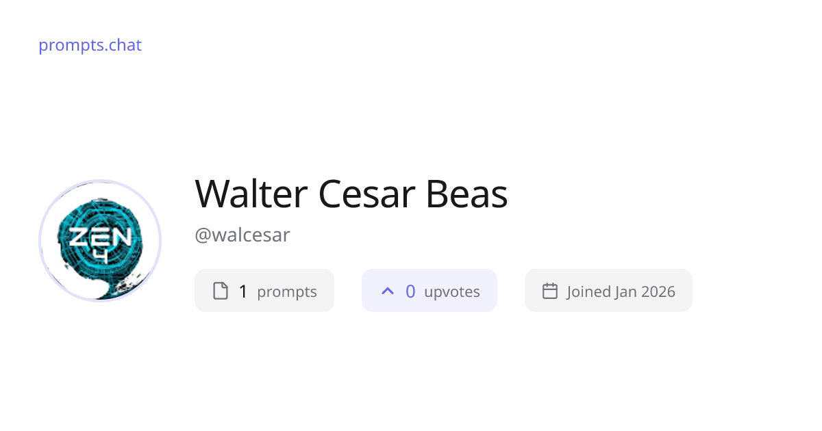 Walter Cesar Beas (@walcesar) | prompts.chat