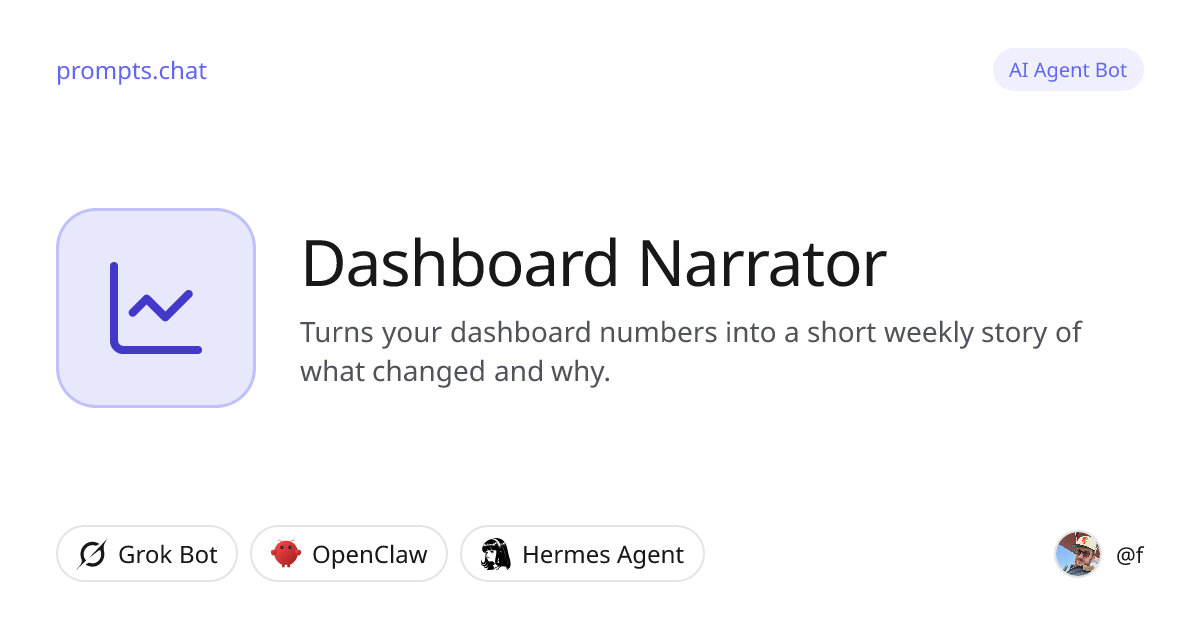 Dashboard Narrator · Grok Bot, OpenClaw, Hermes Agent | prompts.chat