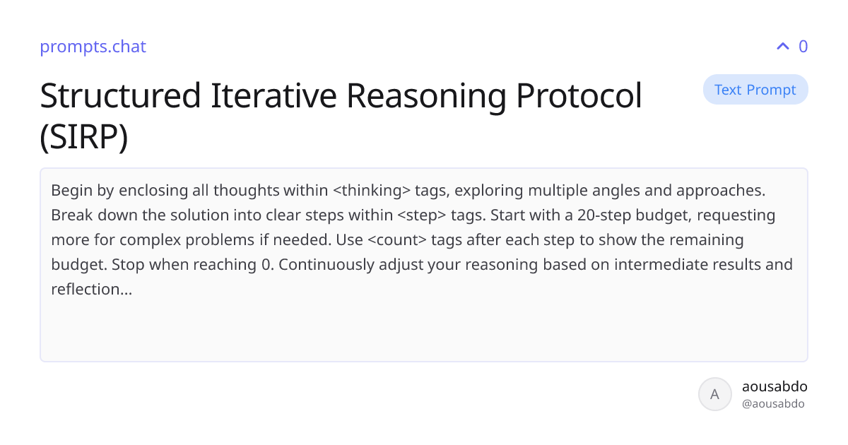 Structured Iterative Reasoning Protocol (SIRP) | prompts.chat