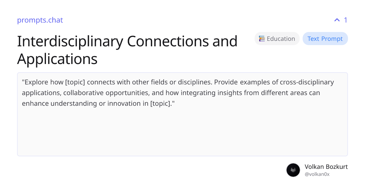 Interdisciplinary Connections and Applications | prompts.chat