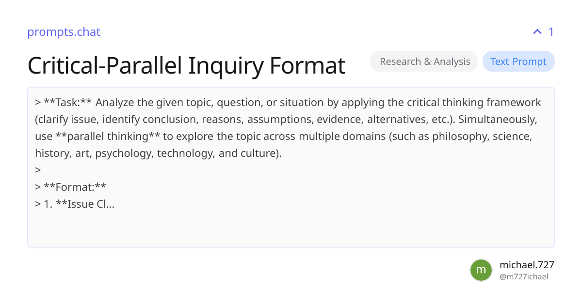 Critical-Parallel Inquiry Format | prompts.chat