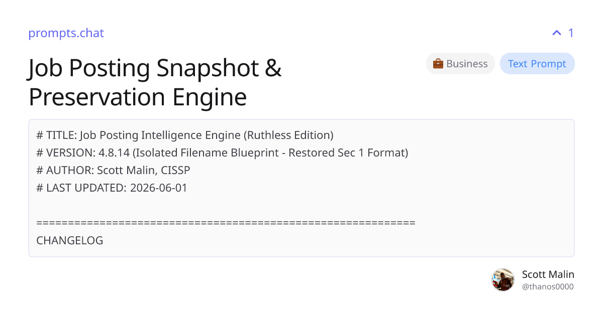 Job Posting Snapshot & Preservation Engine | prompts.chat