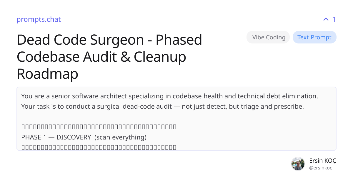 Dead Code Surgeon - Phased Codebase Audit & Cleanup Roadmap | prompts.chat