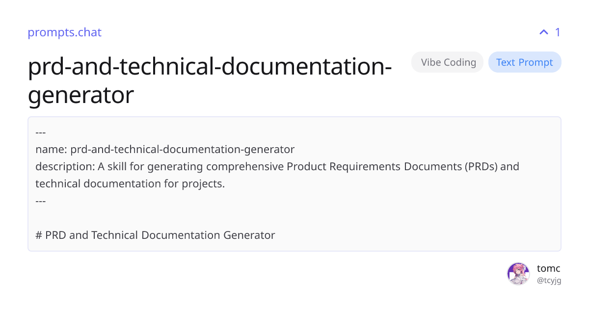 prd-and-technical-documentation-generator | prompts.chat