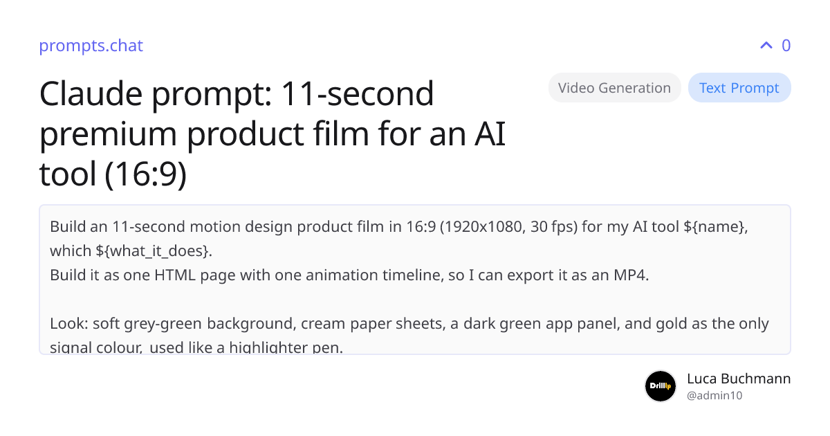 Claude prompt: 11-second premium product film for an AI tool (16:9 ...